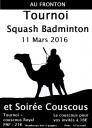 Soirée Tournoi Squash ou Badminton le 11 Mars 2016 et le couscous